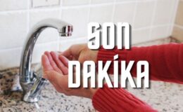 Dikkat… Su kesintisi…