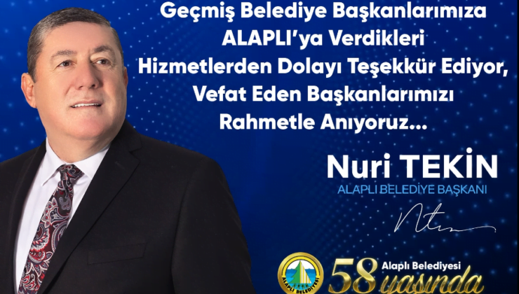 Alaplı Belediyesi 58 yaşında…