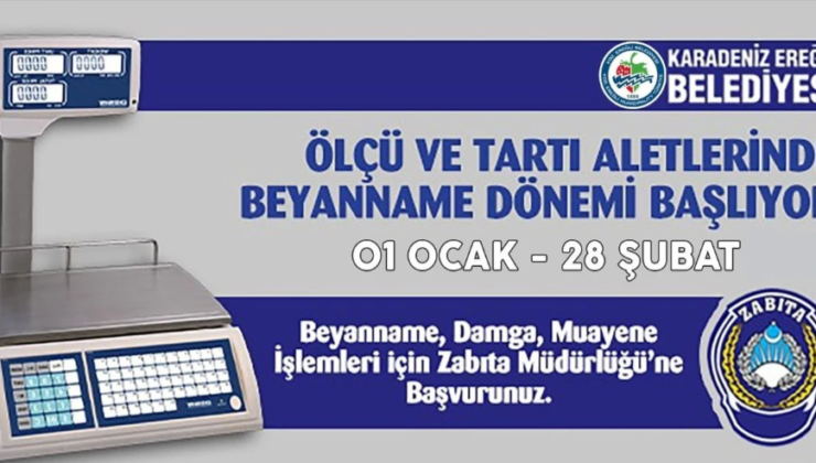 Ölçü ve Tartı aletlerinde beyanname dönemi…