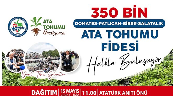 350 bin ATA tohumu fidesini halkla buluşuyor…